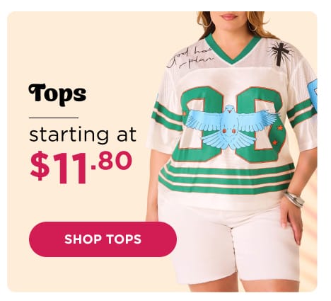 Shop Tops starting at $11.80