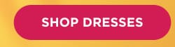 Shop Dresses